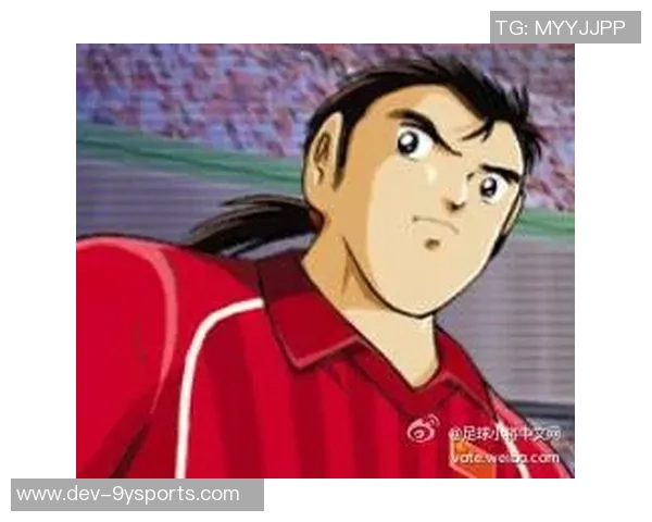 足球小将中文版的奥特传奇之路与梦想的追逐 足球小将中文版的奥特传奇之路与梦想的追逐